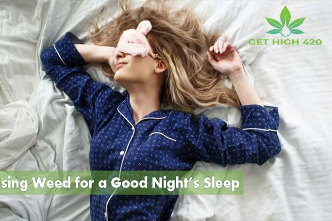 Patients cite cannabis use for a good night’s sleep with Get High 420 Evaluations online